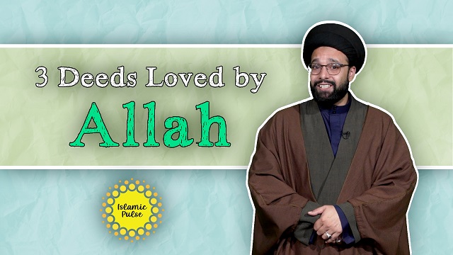 3 Deeds Loved by Allah | One Minute Wisdom | English