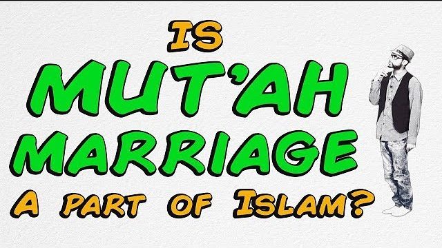 Is Mut’ah (Temporary Marriage) a Part of Islam? | BISKIT | English