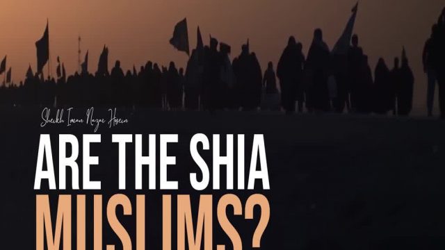 Are the Shia Muslims? | Shaykh Imran Hosein | English