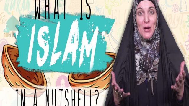 What is Islam all about (in a nutshell)? | Sister SPADE | English