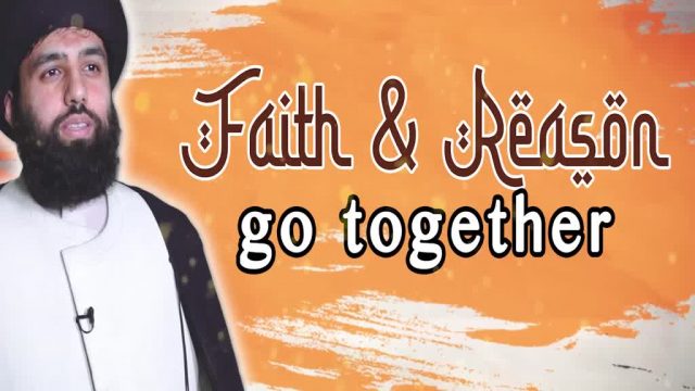 Faith & Reason Go Together | UNPLUGGED | English