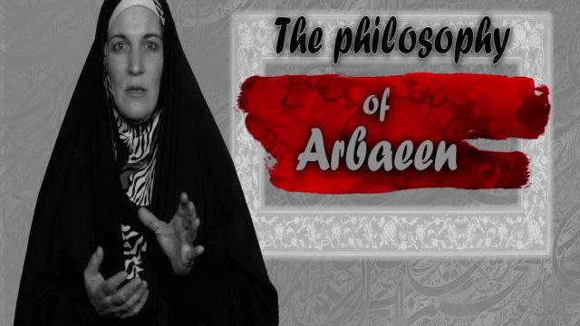 The Philosophy of Arbaeen | Sister Spade | English