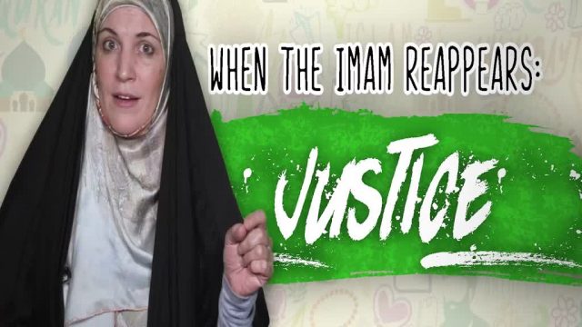 When the Imam Reappears: Justice | Sister Spade | English
