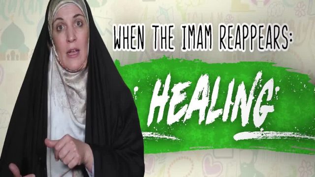 When the Imam Reappears: Healing | Sister Spade | English
