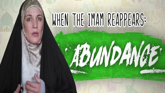 When the Imam Reappears: Abundance | Sister Spade | English
