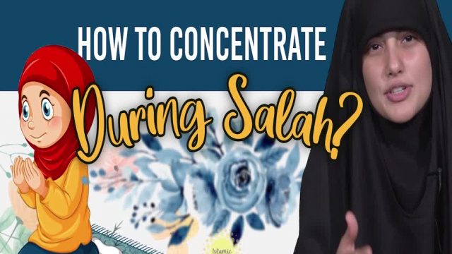 How to Concentrate During Salah? | Today I Thought | English