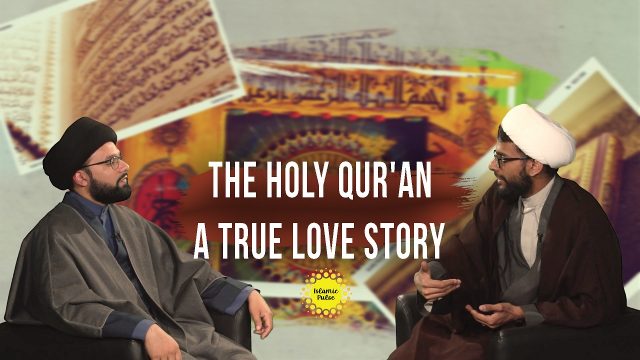 The Holy Qur’an: A True Love Story | IP Talk Show | English