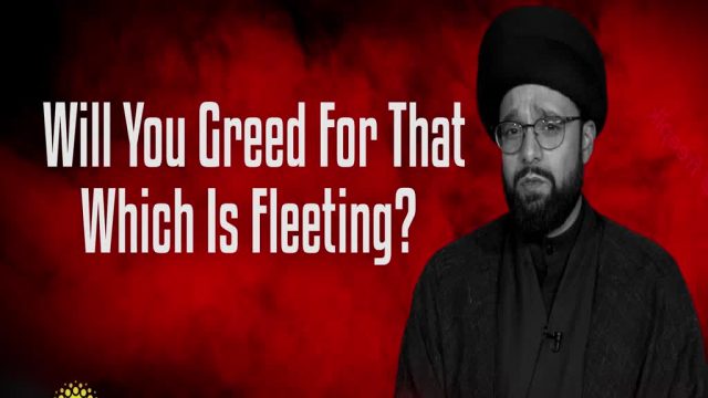 Will You Greed For That Which Is Fleeting? | CubeSync | English