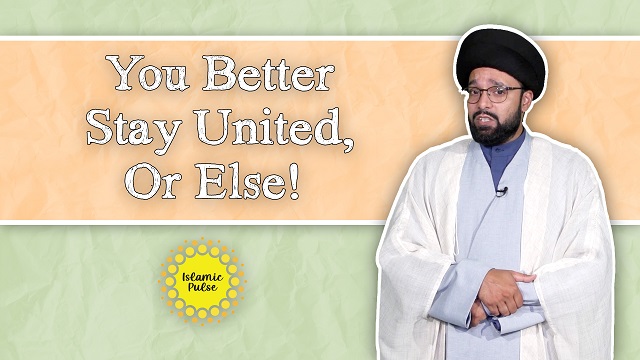 You Better Stay United, Or Else! | One Minute Wisdom | English
