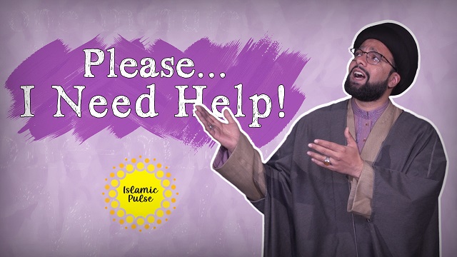 Please… I Need Help! | One Minute Wisdom | English
