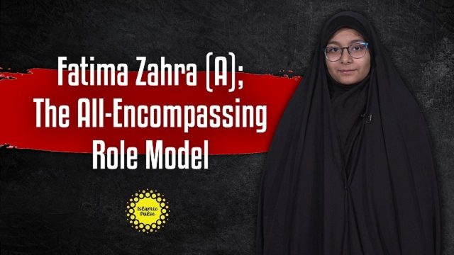 Fatima Zahra (A); The All-Encompassing Role Model | Sister Fatima | English