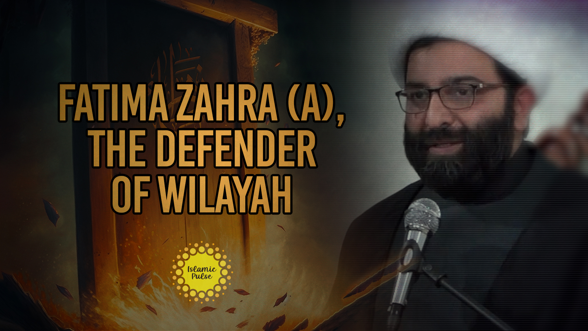 Fatima Zahra (A), The Defender of Wilayah Shaykh Ali Qomi English Islamic Pulse