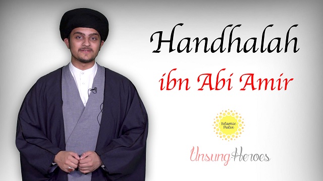 Handhallah Ibn Abi Amir | Unsung Heroes | English