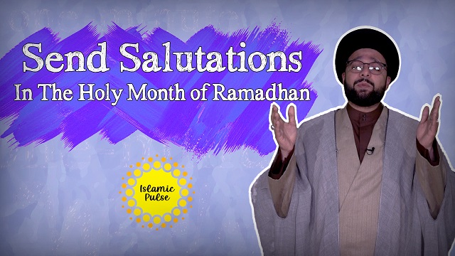 Send Salutations In The Holy Month of Ramadhan | One Minute Wisdom | English