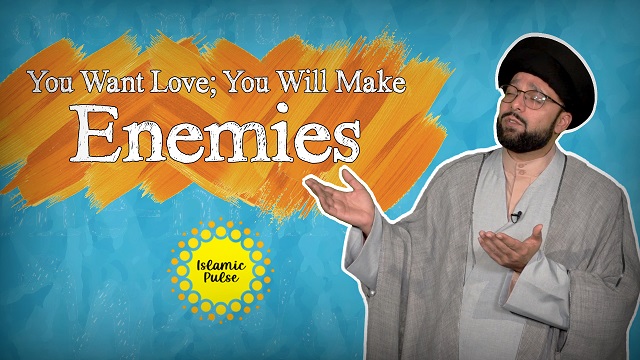 You Want Love; You Will Make Enemies | One Minute Wisdom | English