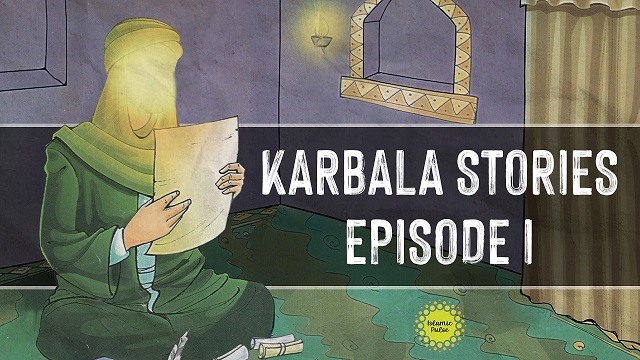 Karbala Stories | Episode I | English