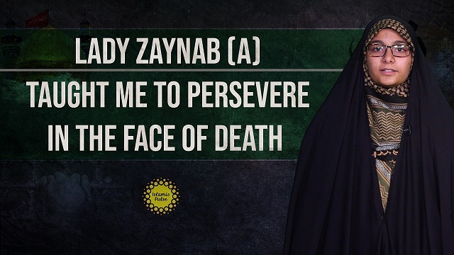 Lady Zaynab (A) Taught Me To Persevere In The Face of Death | Sister Fatima | English