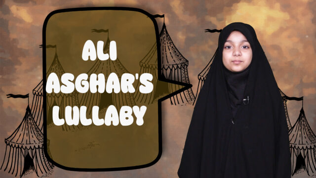 Ali Asghar’s Lullaby | Sister Kulsoom | English