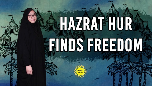 Hazrat Hur Finds Freedom | Sister Sidra | English