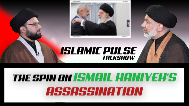 The Spin on Ismail Haniyeh’s Assassination | IP Talk Show | English