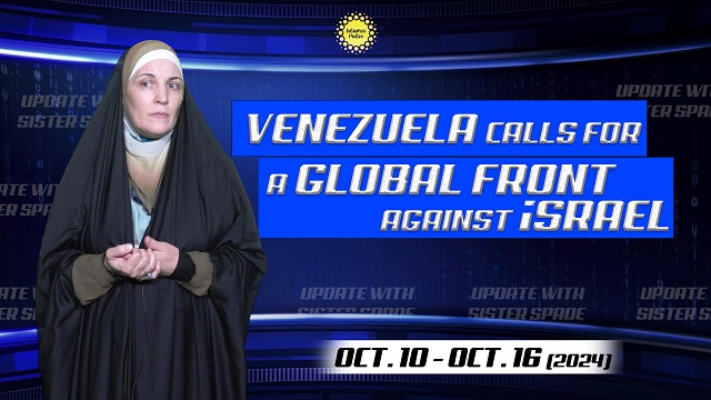 Venezuela Calls for a Global Front Against israel | Update with Sister Spade | English