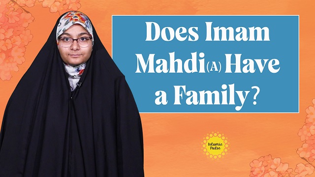 Does Imam Mahdi (A) Have a Family? | Me, You, & Imam Mahdi (A) | English