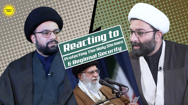 Protecting The Holy Shrines & Regional Security | Reaction Time | English