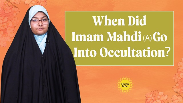 When Did Imam Mahdi (A) Go Into Occultation | Me, You, & Imam Mahdi (A) | English