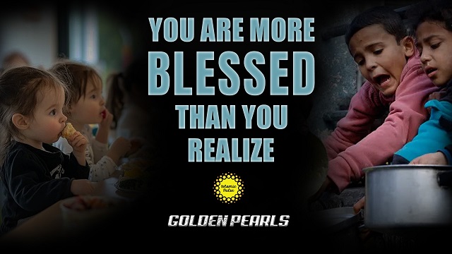 You Are More Blessed Than You Realize | Golden Pearls | English