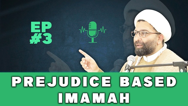 3/9 | Prejudice Based Imamah | Shaykh Ali Qomi | English