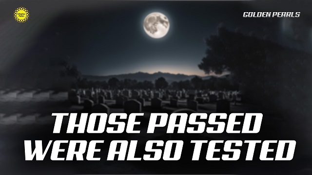Those Passed Were Also Tested | Golden Pearls | English
