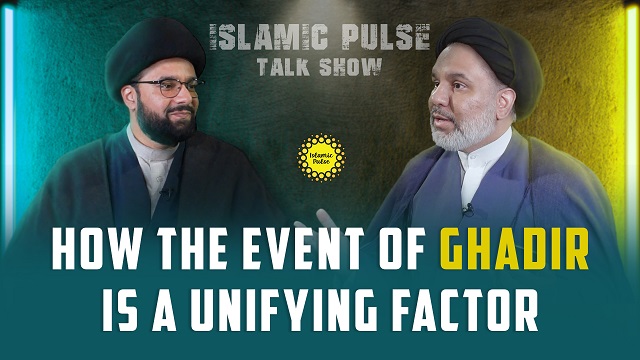 How The Event of Ghadir Is A Unifying Factor | IP Talk Show | English