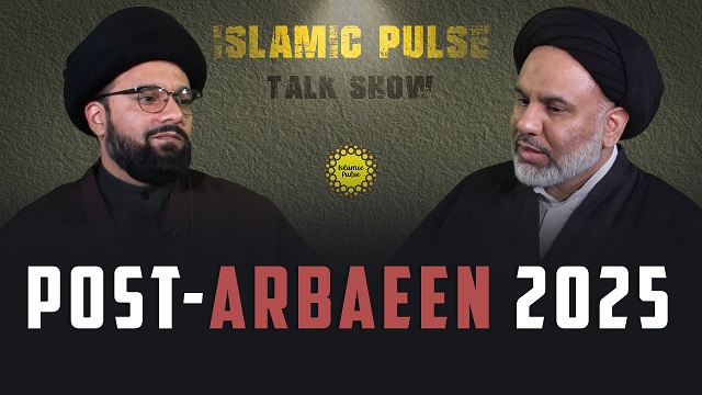 Post-Arbaeen 2025 | IP Talk Show | English