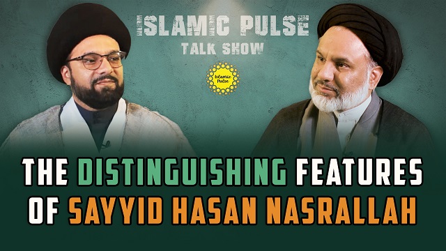 The Distinguishing Features Of Sayyid Hasan Nasrallah | IP Talk Show | English