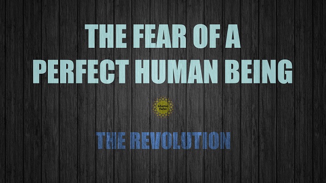 The Fear of a Perfect Human Being | The Revolution | English