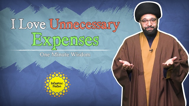 I Love Unnecessary Expenses | One Minute Wisdom | English