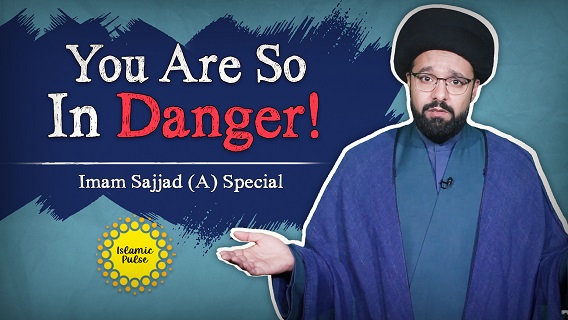 You Are So In Danger! | Imam Sajjad (A) Special | One Minute Wisdom | English
