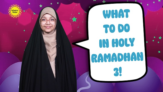 What To Do In Holy Ramadhan, Season 3! | Salaam, I’m Kulsoom! | English