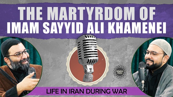 The Martyrdom of Imam Sayyid Ali Khamenei | LIFE IN IRAN DURING WAR | Qom City Podcasts | English