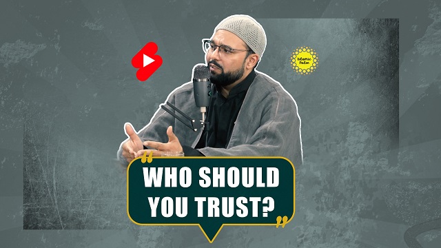 Who Should You Trust? | Sayyid Shahryar | #shorts #status #reels | English