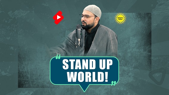 Stand Up World! | Sayyid Shahryar | #shorts #status #reels | English