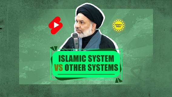 Islamic System VS Other Systems | Sayyid Agha Ali Raza | #shorts #status #reels | English