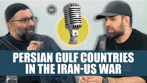 Persian Gulf Countries In The Iran-US War | Qom City Podcasts | English
