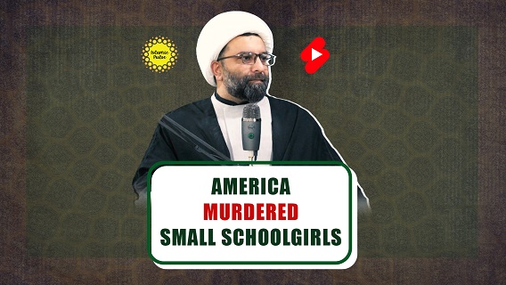 America Murdered Small Schoolgirls | Shaykh Ali Qomi | #shorts #status #reels | English
