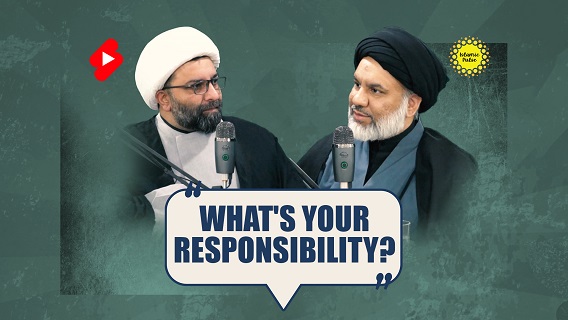 What’s Your Responsibility? | Sayyid Agha Ali Raza & Shaykh Ali Qomi | #shorts #status #reels | English