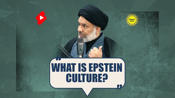 What Is Epstein Culture? | Sayyid Agha Ali Raza | #shorts #status #reels | English