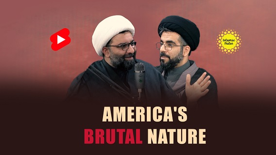 America’s Brutal Nature | Shaykh Ali Qomi & Sayyid Muhammad Hashemi | #shorts #status #reels | English