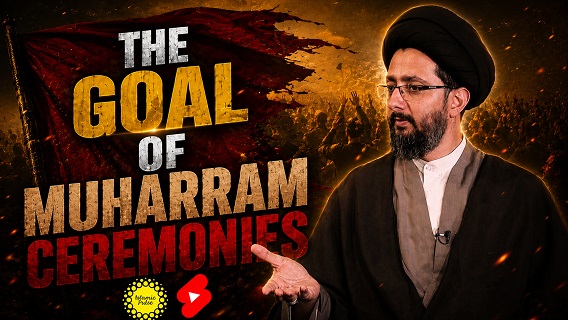 The Goal of Muharram Ceremonies | Sayyid Mohsin Naqvi | #shorts #status #reels | English