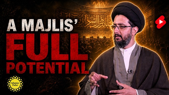 A Majlis’ Full Potential | Sayyid Mohsin Naqvi | #shorts #status #reels | English