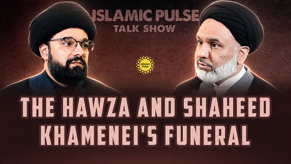 The Hawza And Shaheed Khamenei’s Funeral | IP Talk Show | English